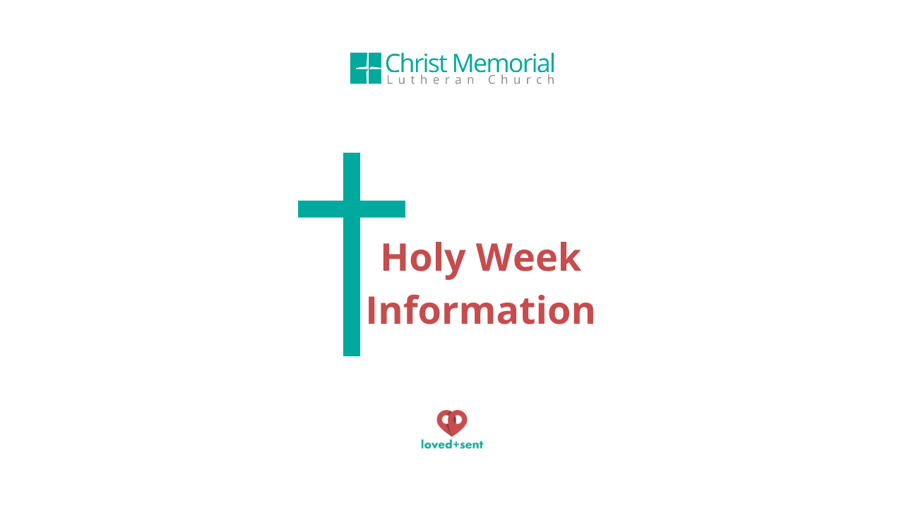 Holy Week Youtube Thumbnails – Christ Memorial Lutheran Church